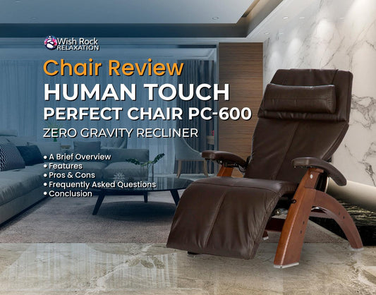 Human Touch Perfect Chair PC-600 Omni-Motion Classic Zero Gravity Recliner Banner