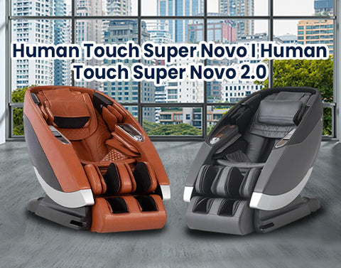 Human Touch Super Novo VS Human Touch Super Novo 2.0 BLOG BANNER