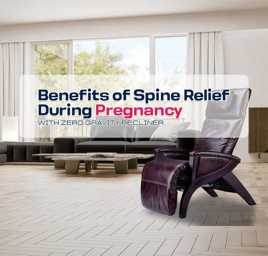 The Benefits of Spine Relief During Pregnancy with Zero Gravity Recliners FEATURE IMAGE