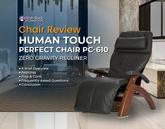 Human Touch Perfect Chair PC-610 Zero Gravity Recline Banner
