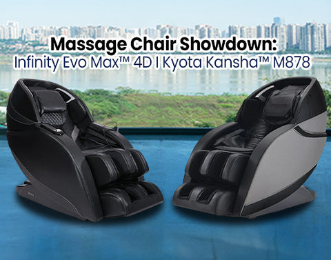 Massage Chair Showdown: Infinity Evo Max™ 4D Massage Chair vs Kyota Kansha™ M878 Massage Chair banner