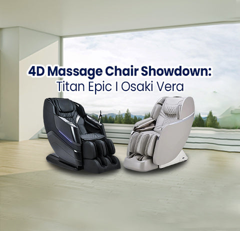 4D Massage Chair Showdown: Titan Epic and the Osaki Vera BLOG BANNER