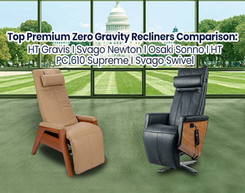 Top Premium Zero Gravity Recliners Comparison banner 