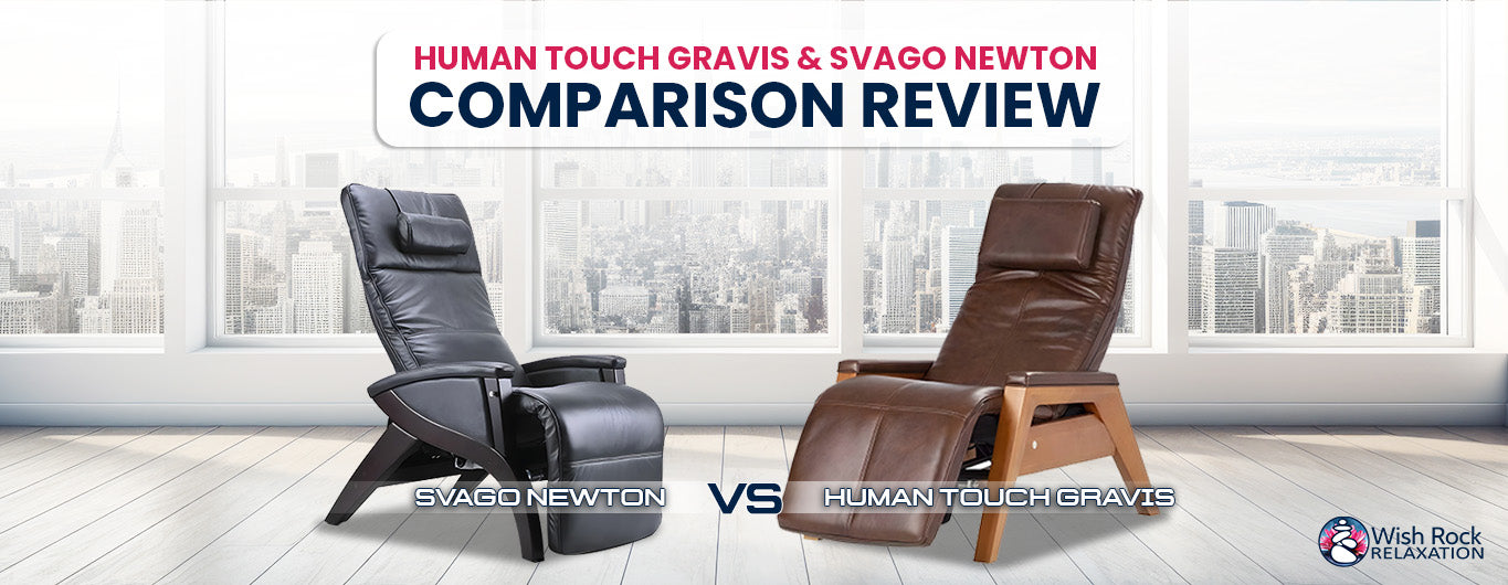 Human Touch Gravis vs. Svago Newton Wish Rock Relaxation